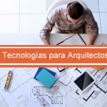 tecnologias para arquitectos